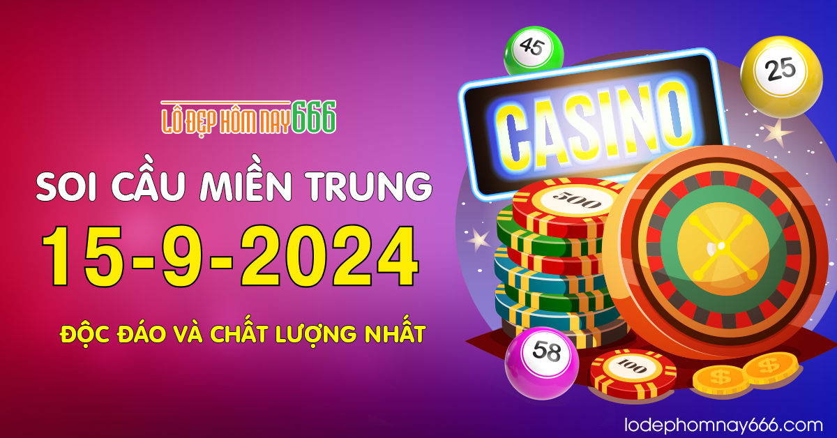 Hình ảnh Lô Đẹp Hôm Nay 666 Dự Đoán KQXS Miền Trung 15-9-2024